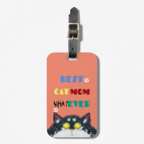 Best Cat Mom Ever grumpy cat funny text cartoon Luggage Tag