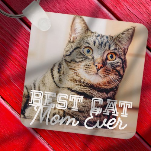 Best Cat Mom Ever Modern Custom Pet Photo Keychain