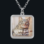 Best Cat Mom Ever Modern Custom Pet Photo Silver Plated Necklace<br><div class="desc">This simple and classic design is composed of serif typography and add a custom photo</div>