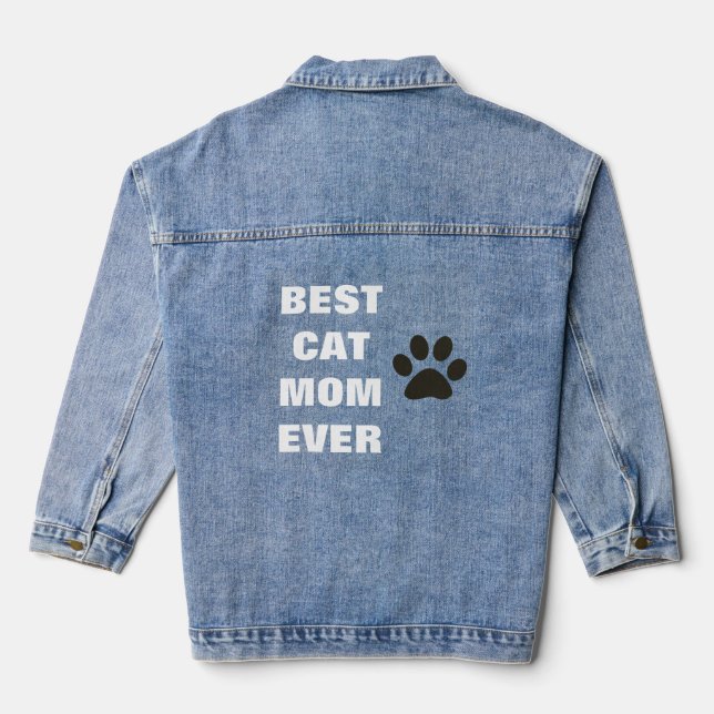 Best Cat Mom Ever Mother's Day Paw Print Denim Jacket (Back)
