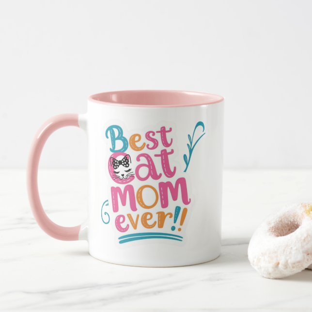 Best Cat Mom Ever Mug (With Donut)