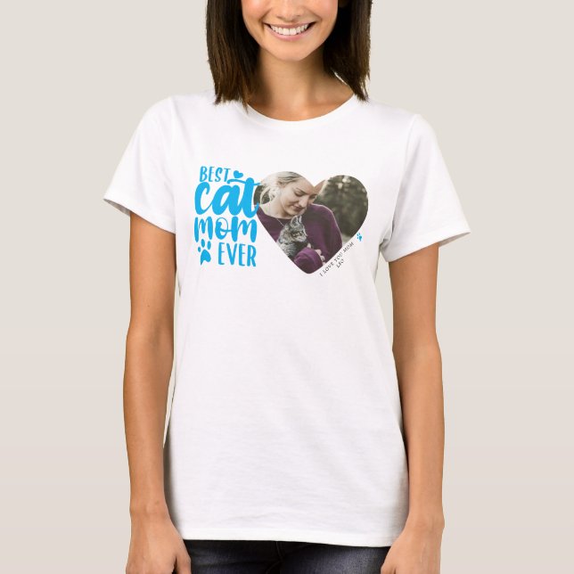 Best Cat Mom Ever Name Pet Photo Blue T-Shirt (Front)