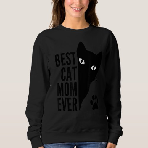 Best Cat Mom Ever Paw Print Cat Mama   Cat   Sweatshirt