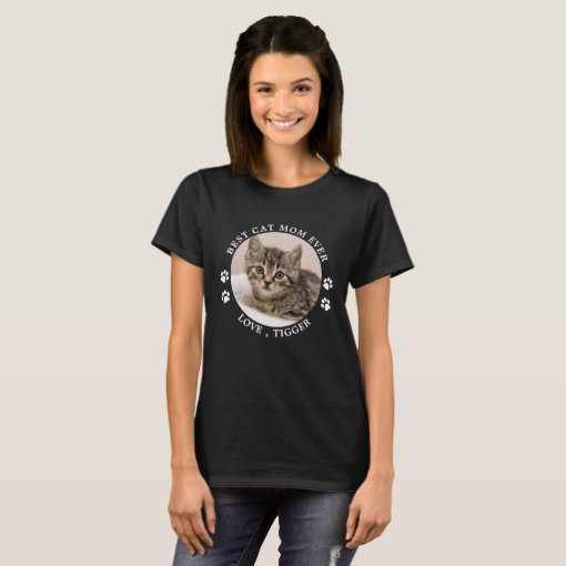 Best Cat Mom Ever Paw Prints Custom Cute Pet Photo T-Shirt | Zazzle