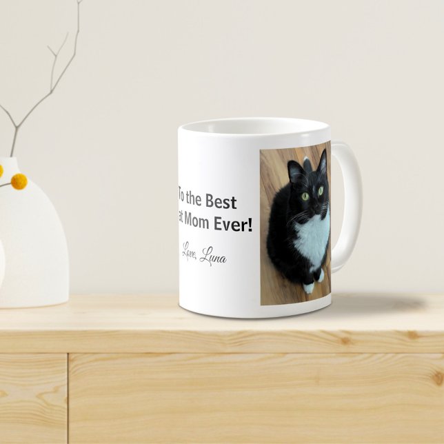 Best Cat Mom Ever Photo Mug (Creator Uploaded)