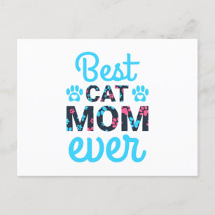 Best Cat Mom Ever Postcard