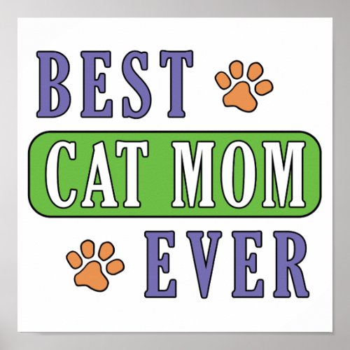 Best Cat Mom Ever      Poster
