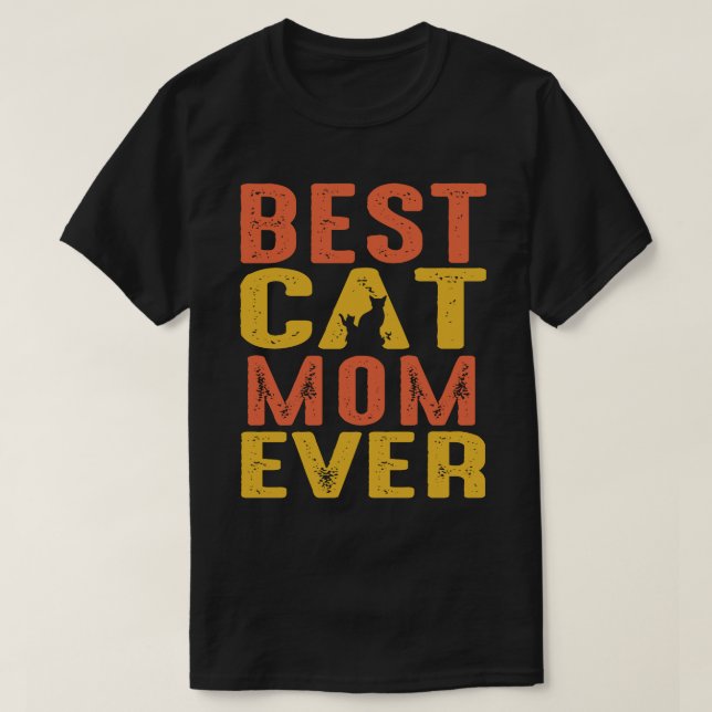 Best Cat MOM Ever Retro Vintage T-Shirt (Design Front)
