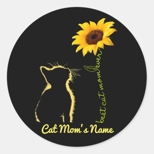 Best Cat Mom Ever Sunflower Cat Mommy Personalized Classic Round Sticker