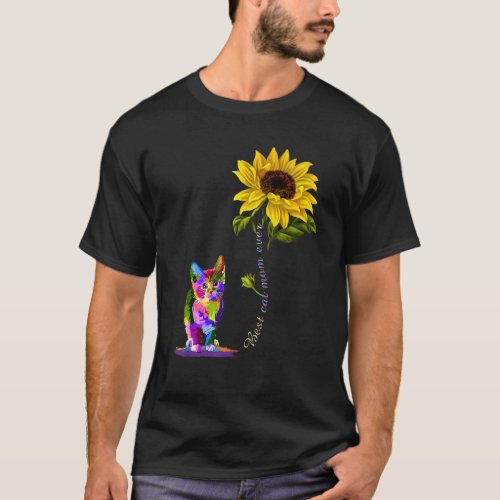 Best Cat Mom Ever Sunflower Mothers Day 1 T_Shirt