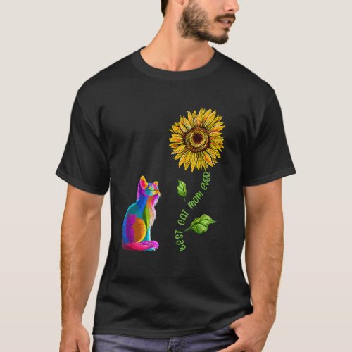 Best Cat Mom Ever Sunflower Mothers Day  For Cat  T_Shirt