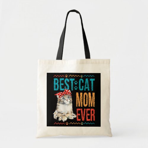 Best Cat Mom Ever Tees Mother Day  Tote Bag