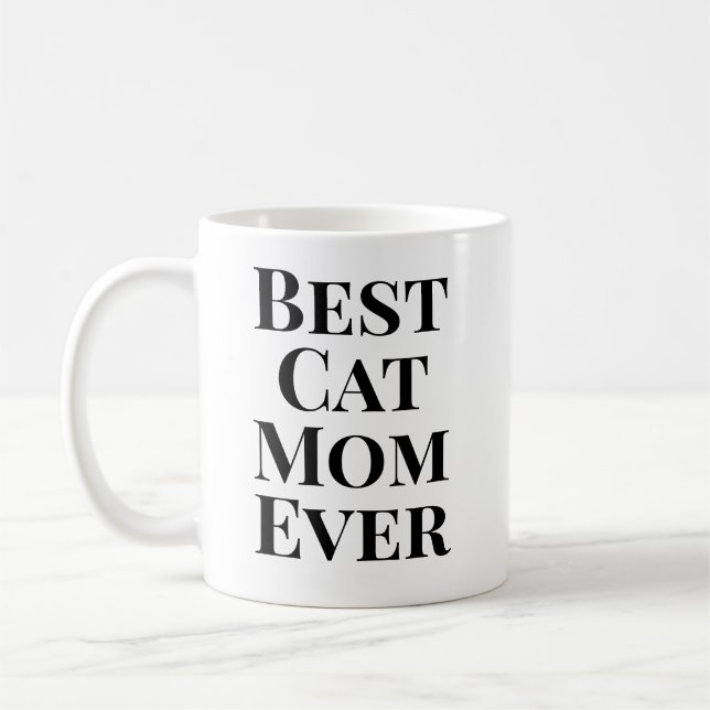 Best Cat Mom Ever Text‑Only Cat Coffee Mug (Left)