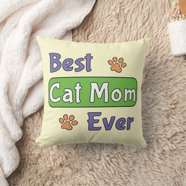 Best Cat Mom Ever Throw Pillow (Blanket)