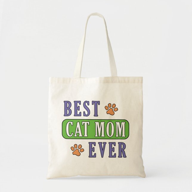 Best Cat Mom Ever         Tote Bag (Front)