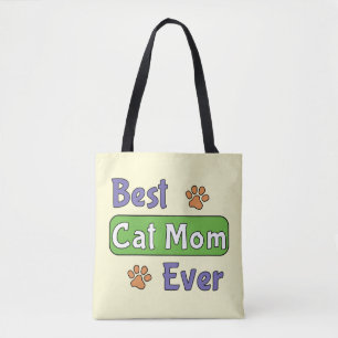 Best Cat Mom Ever Tote Bag