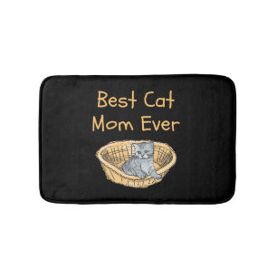 Best Cat Mom Ever Women Cat Lovers Moms Mothers Bath Mat