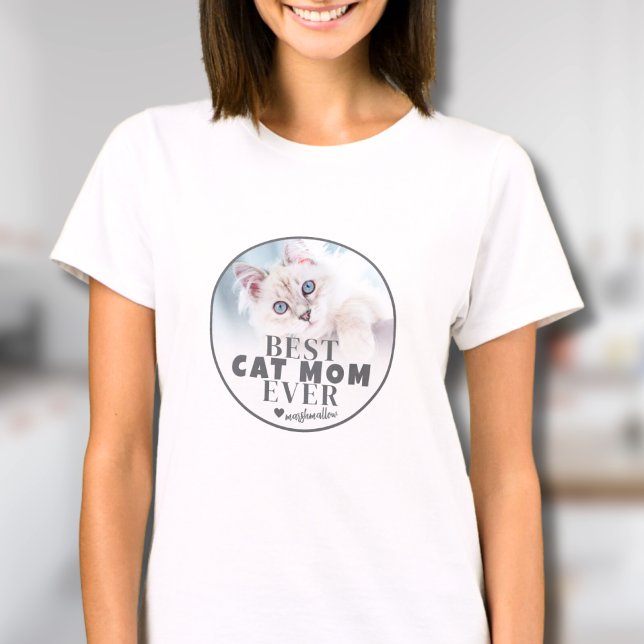 Best Cat Mom Pet Photo T-Shirt (Best Cat Mom Ever Photo Cat Lover T-Shirt )
