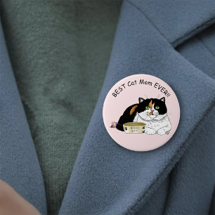 Best Cat Mom Spoiled Calico Mother’s Day Pink Button
