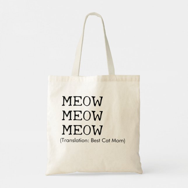 Best Cat Mom Translation Tote Bag (Back)