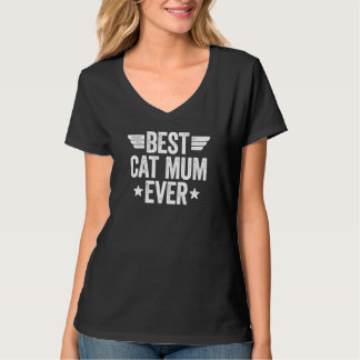 Best Cat Mum Ever 1 T-Shirt