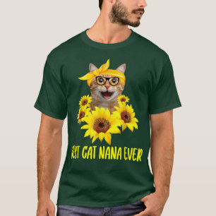 Best Cat Nana Ever Grandma Sunflower Kitten Lover  T-Shirt