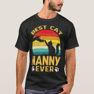 Best Cat NANNY Ever Retro Vintage T-Shirt