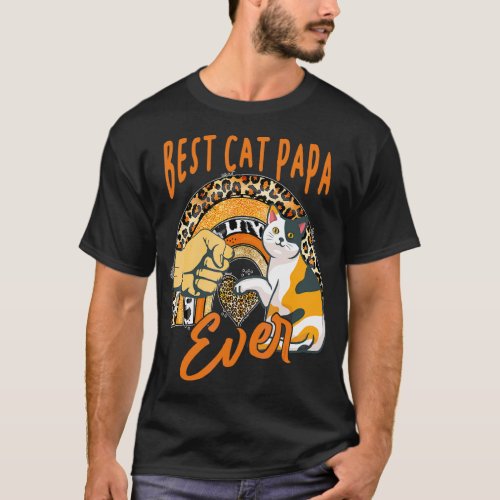 Best Cat Papa Ever  Cat Leopard Rainbow Fathers D T_Shirt