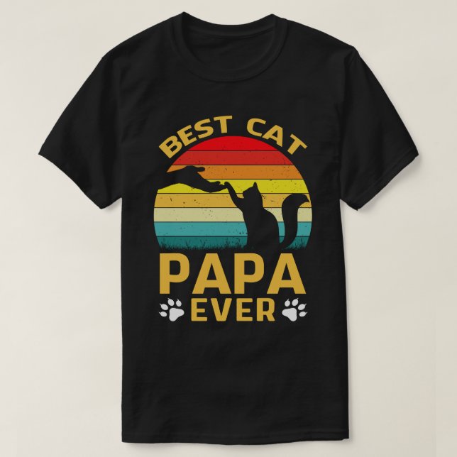 Best Cat PAPA Ever Retro Vintage T-Shirt (Design Front)