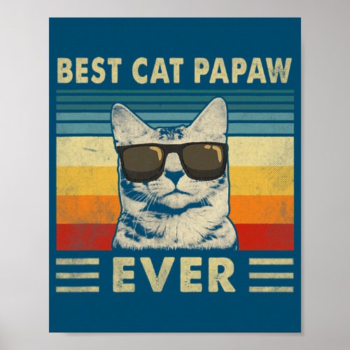 Best Cat Papaw Ever Bump Fit Fathers Day Gift Poster