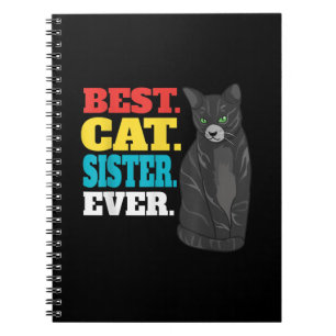 Best Cat Sister Ever Cute Kitty Cat Lovers Notebook