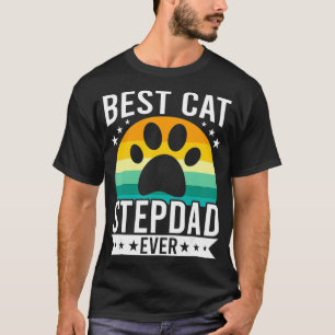 Best Cat Stepdad Ever Cat Lovers stepdad T-Shirt