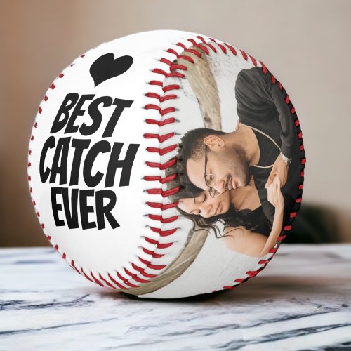Best Catch Ever Personalized One of a Kind Baseball