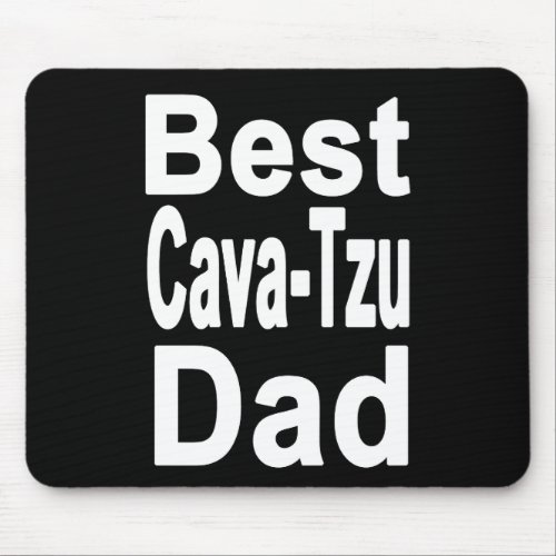 Best Cava_Tzu Dad Mouse Pad