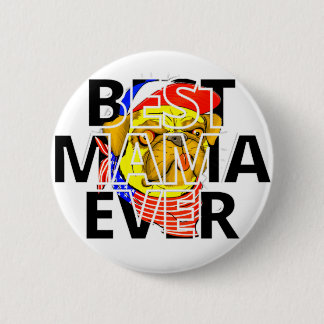 Best Cheeky Pug Mom Ever in the world Button