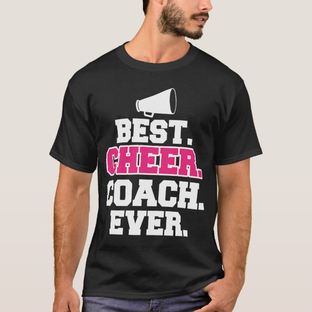 Best Cheer Coach Ever Cheerleading Coach JT T-Shirt (Front)