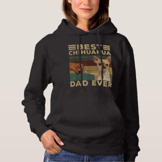Best Chihuahua Dad Ever Hoodie