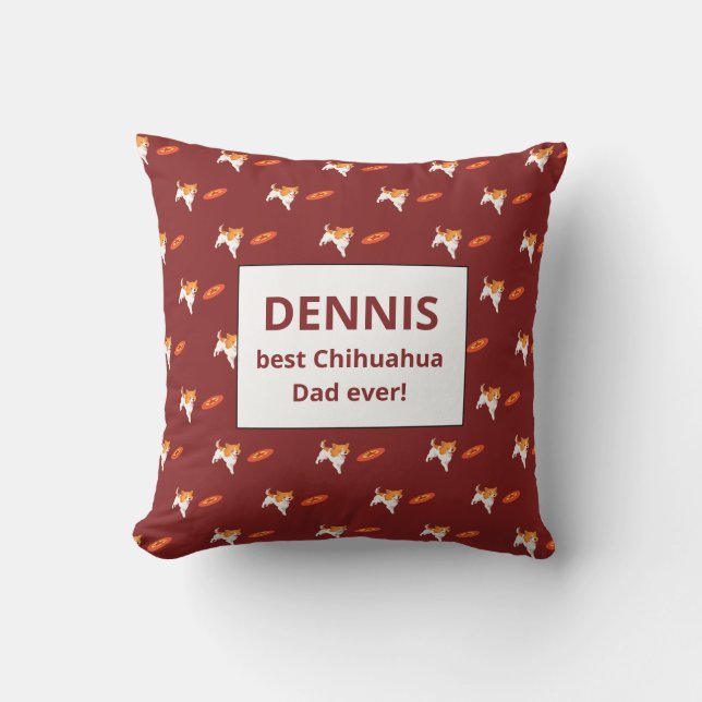 Best Chihuahua Dad Ever Red Throw Pillow (Front)
