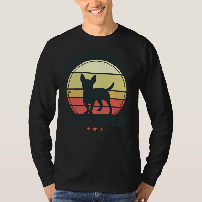 Best Chihuahua Dad Ever Retro Chihuahua Puppy Dog T-Shirt (Front)