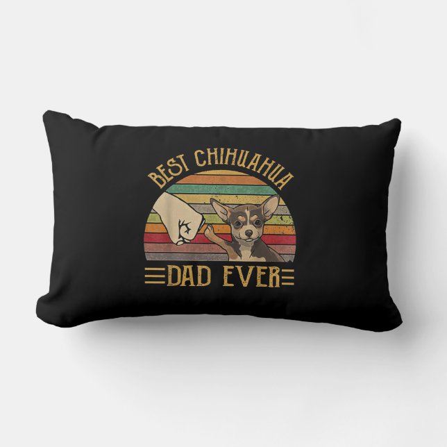 best chihuahua dad ever   sunset lumbar pillow (Front)