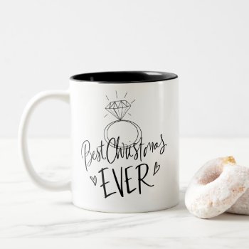Best Christmas Ever Engagement Ring Two-tone Coffee Mug by Lovewhatwedo at Zazzle