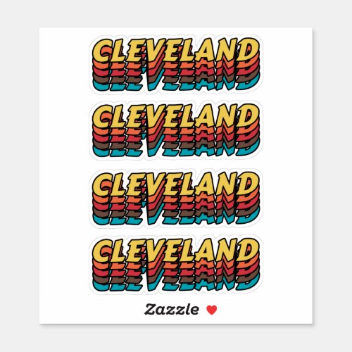 Best city to visit Cleveland _ City Name Sticker
