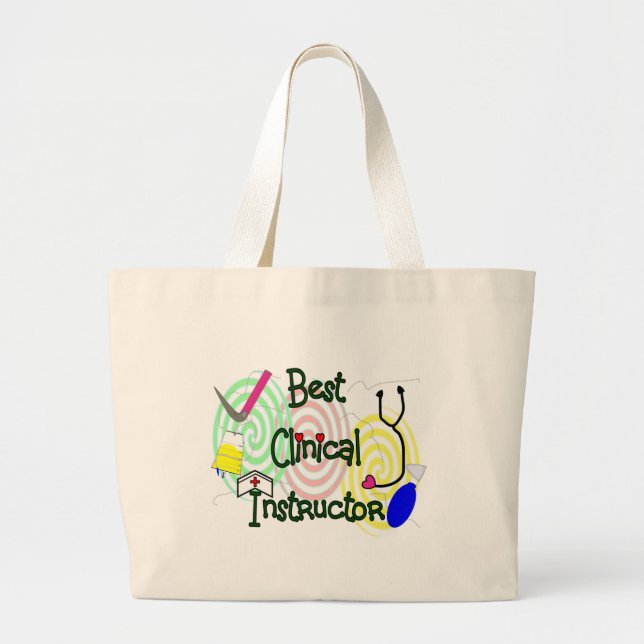 Best Clinical Instructor Nursing Gifts Large Tote Bag (Front)