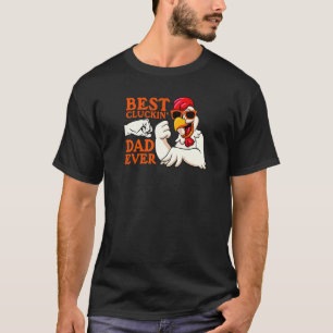 Best Cluckin' Dad Ever Mens Animal  Chicken Farmer T-Shirt