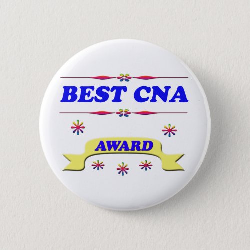 Best CNA Award Pinback Button
