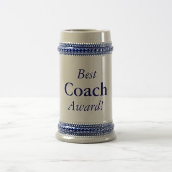 Best Coach Award! Stein by NortonSpiritApparel at Zazzle