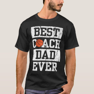Best Coach Dad Ever Men's Basketball Coaching Pap T-Shirt