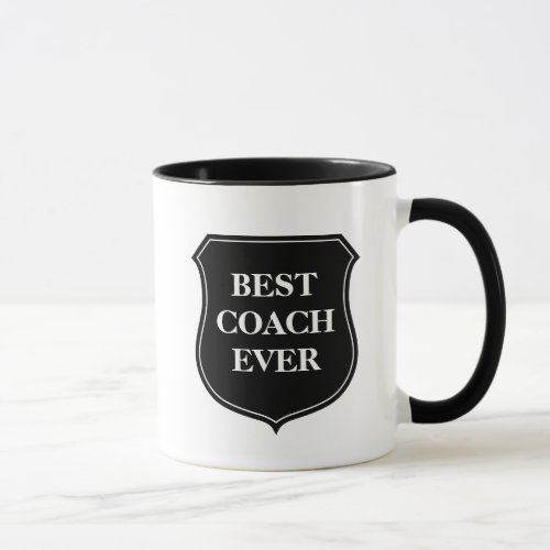 Best coach ever coffee mug with quote