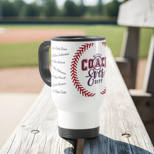 Best Coach Ever Gift Baseball Team Signature Names Travel Mug