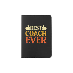 Best Coach Ever Gift for Sports Coach Passport Holder